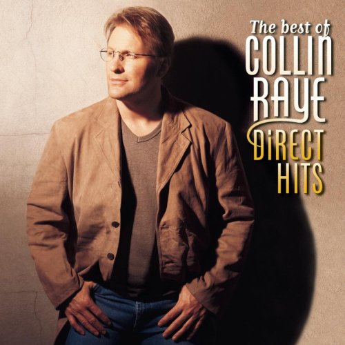 Raye, Collin - The Best Of Collin Raye: Direct Hits [ECD] - Zortam Music