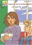 Lucas et compagnie, num�ro 5 : La V�rit� vraie