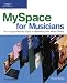 Hal Leonard MySpace for Musicians Book