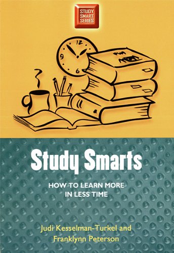 Study Smarts: How to Learn More in Less Time (Study smart series)