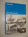 Small craft conversion