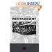 The Invention of the Restaurant: Paris and Modern Gastronomic Culture (Harvard Historical Studies)