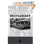 The Invention of the Restaurant: Paris and Modern Gastronomic Culture (Harvard Historical Studies)
