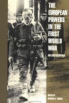 The European Powers in the First World War: An Encyclopedia (Garland reference library of the humanities)