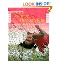 Learning Through Play: For Babies, Toddlers and Young Children (Introduction to Child Care)