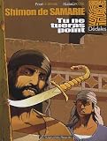 Revue Les Humanoïdes Associés  / Shimon de Samarie, Tome 1 : Tu ne tueras point