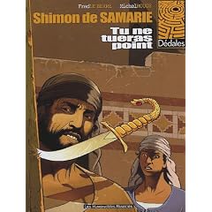 Shimon de Samarie, Tome 1 : Tu ne tueras point