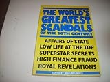 The world's greatest scandals of the 20th century