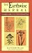 The Earthwise Herbal: A Complete Guide to New World Medicinal Plants