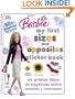 Barbie My First Sizes and Opposites Sticker Book / Mi Primer LibroDepegatinas Sobre Tama�os Y Contrastes (Barbie Sticker Books) (Spanish Edition)