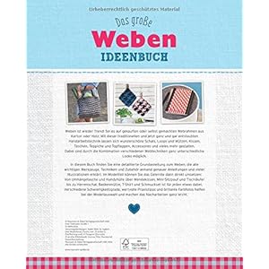 Das große Weben Ideenbuch: Taschen, Deko und Accesoires einfach selber machen (Alles handgemacht)