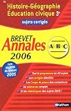 Histoire-G�ographie Education civique 3e : Annales Brevet sujets corrig�s