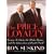The Price of Loyalty: George W. Bush, the White House, and the Education of Paul O'Neill (Thorndike Nonfiction)
