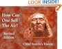 How Can One Sell the Air?: Chief Seattle's Vision