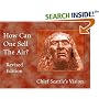 How Can One Sell The Air?: Chief Seattle's Vision