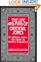 The Life and Mind of Oriental Jones: Sir William Jones, the Father of Modern Linguistics