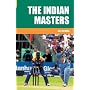 The Indian Masters (100 Greats S.)