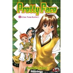 Pretty Face, Tome 3 : A bas Yuna Kurumi !