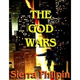 The God Wars ~ Sierra Philpin