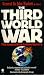 The Third World War, August 1985: a Future History