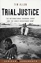 Trial Justice: The International Criminal Court and the Lord's Resistance Army (African Arguments)