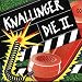 Knallinger die 2.
