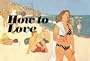 How To Love