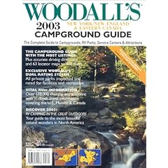 Woodall's New York, New England & Eastern Canada Campground Guide, 2003 (Woodall's New York/New England & Eastern Canada Campground Guide)