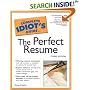 Complete Idiot's Guide to Perfect Resume (3RD Edition) (The Complete Idiot's Guide)