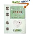 Plexi Class: Cutting-Edge Projects In Plastic