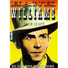 Hank Williams. Das Leben der Country-Legende