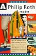 A Philip Roth Reader