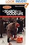 In Search of the Good Life: The Ethics of Globalization