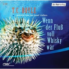 Wenn der Flu� voll Whisky w�r. 2 CDs.