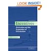 Incentives: Motivation and the Economics of Information