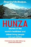 Search : Hunza: Secrets of the World's Healthiest and Oldest Living People