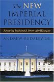 The New Imperial Presidency : Renewing Presidential Power After Watergate