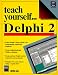 Book Teach Yourself ... Delphi 2
