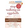 Stop Walking on Eggshells: Taking Your Life Back When Someone You Care About Has Borderline Personality Disorder