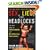Sex, Lies, and Headlocks: The Real Story of Vince McMahon and World Wrestling Entertainment
