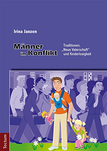 Männer im Konflikt: Traditionen, 