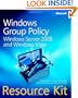 Windows� Group Policy Resource Kit: Windows Server� 2008 and Windows Vista�