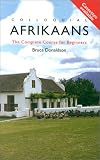 Colloquial Afrikaans Pack: The Complete Course for Beginners (Colloquial Series (Multimedia))