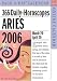 Book 365 Daily Horoscopes Aries 2006