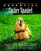 The Essential Cocker Spaniel (Howell Book House's Essential)