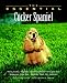 cocker spaniel - The Essential Cocker Spaniel (Howell Book House's Essential)