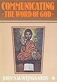 Communicating the Word of God