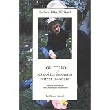 Pourquoi les po�tes inconnus restent inconnuspar Richard Brautigan