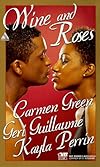 Wine And Roses: Sweet Sensation\The Perfect Fantasy\Cupids Day Off (Arabesque)