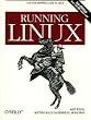 Running Linux. One- Stop Shopping Guide to Linux